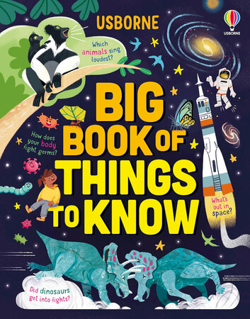 Енциклопедії: Big Book of Things to Know [Usborne]