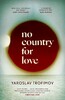No Country for Love [LittleBrown]