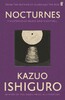 Nocturnes: Five Stories of Music and Nightfall [Faber and Faber]