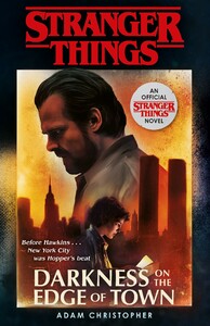 Художні: Stranger Things Book2: Darkness On The Edge Of Town [Arrow Books]