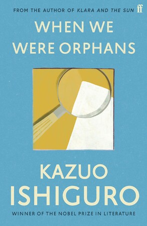 Художні: When We Were Orphans [Faber and Faber]