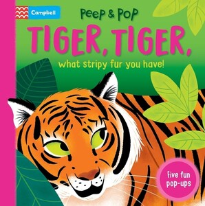 Підбірка книг: Peep & Pop: Tiger, Tiger, What Stripy Fur You Have! [Macmillan]