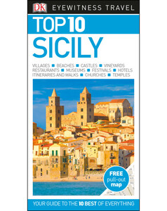 Туризм, атласи та карти: DK Eyewitness Top 10 Travel Guide: Sicily