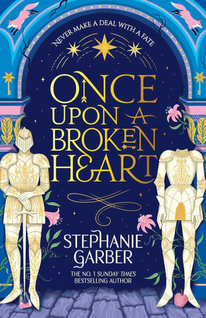 Художні: Once Upon a Broken Heart Book1 [Hodder & Stoughton]