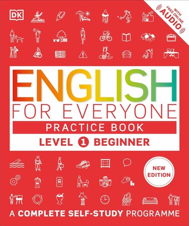 Іноземні мови: English for Everyone 1 Beginner Practice Book: A Complete Self-Study Programme (9780241656716)