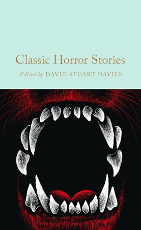 Художні: Macmillan Collector's Library: Classic Horror Stories [Macmillan]