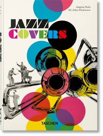 Искусство, живопись и фотография: Jazz Covers (40th Edition) [Taschen]
