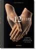 The 12 Steps. Symbols, Myths, and Archetypes of Recovery [Taschen]