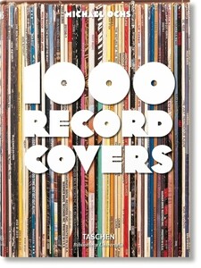 Мистецтво, живопис і фотографія: 1000 Record Covers [Taschen Bibliotheca Universalis]