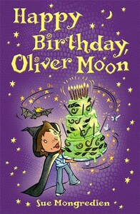 Книги для дітей: Happy birthday, Oliver Moon