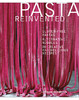 Pasta Reinvented
