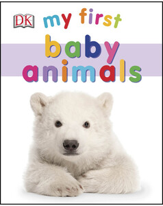 Книги про животных: My First Baby Animals