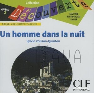 Книги для детей: CD2 Un homme das la nuit Audio CD