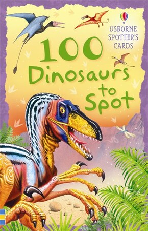Книги про динозавров: 100 dinosaurs to spot