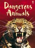 Dangerous animals