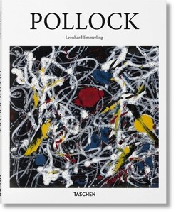 Мистецтво, живопис і фотографія: Pollock [Taschen]