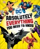 DC Comics Absolutely Everything You Need To Know (9780241314241)