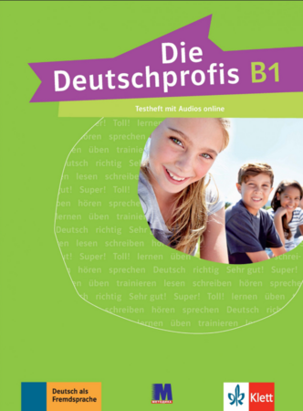 Вивчення іноземних мов: Die Deutschprofis В1 Testheft Зошит для тестів [Методика]