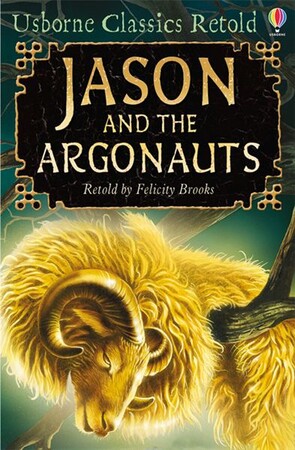 Для младшего школьного возраста: Jason and the Argonauts