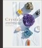 Crystals: Complete Healing Energy for Spiritual Seekers [Dorling Kindersley]