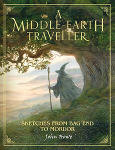 Книги для дорослих: A Middle-Earth Traveller: Sketches from Bag End to Mordor [Harper Collins]