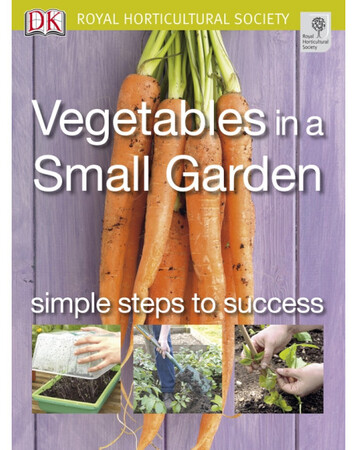 Для среднего школьного возраста: Vegetables in a Small Garden