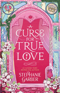 Книги для взрослых: Once Upon a Broken Heart Book3: A Curse for True Love [Hodder & Stoughton]