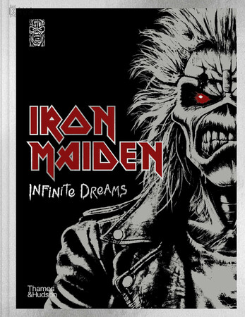 Искусство, живопись и фотография: Iron Maiden: Infinite Dreams. The Official Visual History [Thames & Hudson]