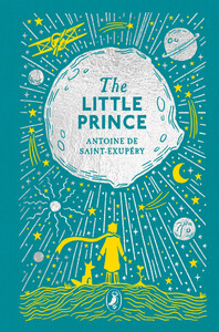Puffin Clothbound Classics: The Little Prince [Puffin]