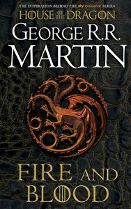 Книги для дорослих: Fire and Blood (A Song of Ice and Fire) [Paperback] [Harper Collins]