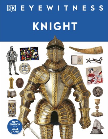 Історія та мистецтво: Eyewitness: Knight [Dorling Kindersley]