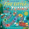 Five Little Trains [Macmillan]