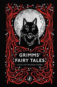 Puffin Clothbound Classics: Grimms' Fairy Tales, Hardcover [Puffin]