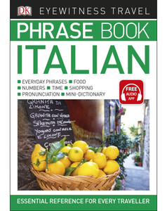 Туризм, атласы и карты: Eyewitness Travel Phrase Book Italian