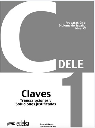 Іноземні мови: Preparacion al DELE C1 Claves Nueva edicion [Edelsa]