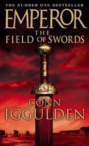 Книги для взрослых: Emperor Series. Book 3: The Field of Swords [Harper Collins]