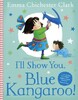 I'll Show You, Blue Kangaroo!  [Harper Collins]