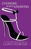 Everyone Worth Knowing (Lauren Weisberger)