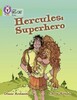 Hercules: Superhero Band 11/Lime - Collins Big Cat