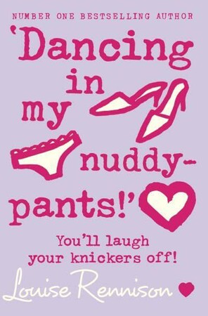 Художественные: Dancing in My Nuddy-Pants! You'll Laugh Your Knickers Off! [Harper Collins]