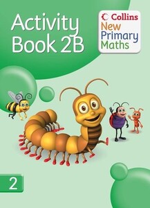 Навчання лічбі та математиці: Collins New Primary Maths. Activity Book 2B - Collins New Primary Maths
