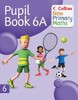 Collins New Primary Maths. Pupil Book 6A - Collins New Primary Maths