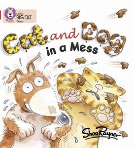 Художні книги: Cat and Dog in a Mess Band 02A/Red A - Collins Big Cat Phonics
