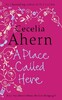 A Place Called Here (Cecelia Ahern)