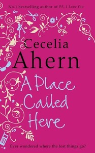 Художні: A Place Called Here (Cecelia Ahern)