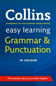 Книги для взрослых: Collins Easy Learning: Grammar and Punctuation