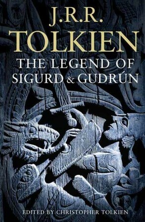 Художні: Tolkien: The Legend of Sigurd and Gudrun [Harper Collins]