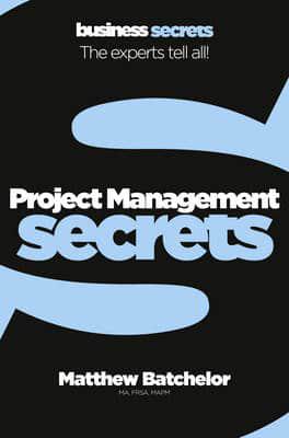 Бізнес і економіка: Project Management Secrets - Secrets