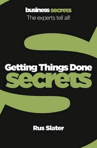 Бизнес и экономика: Getting Things Done Secrets - Business Secrets (9780007341115)