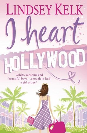 Художественные: I Heart Hollywood - I Heart Series (Lindsey Kelk)